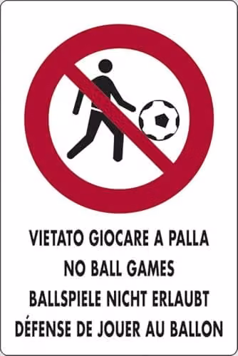 Cartello Vietato giocare a palla luoghi pubblici 30CMx20CM