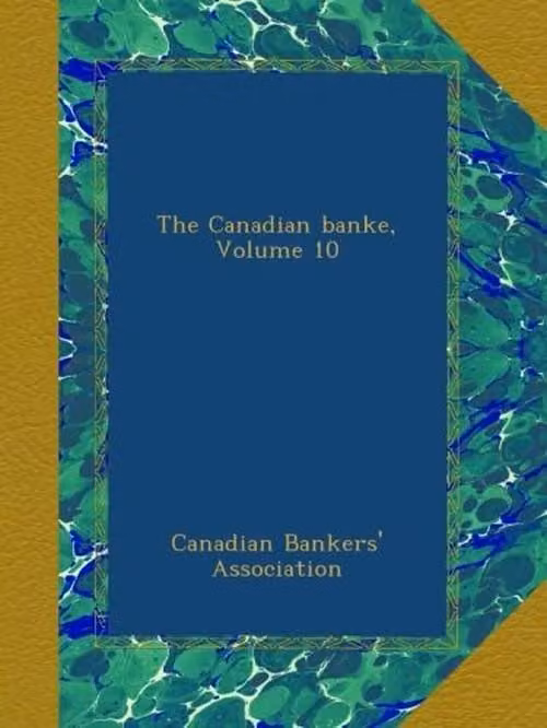 De Canadese Bank, Volume 10