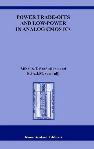 Trade-off di potenza e basso consumo nei circuiti integrati CMOS analogici