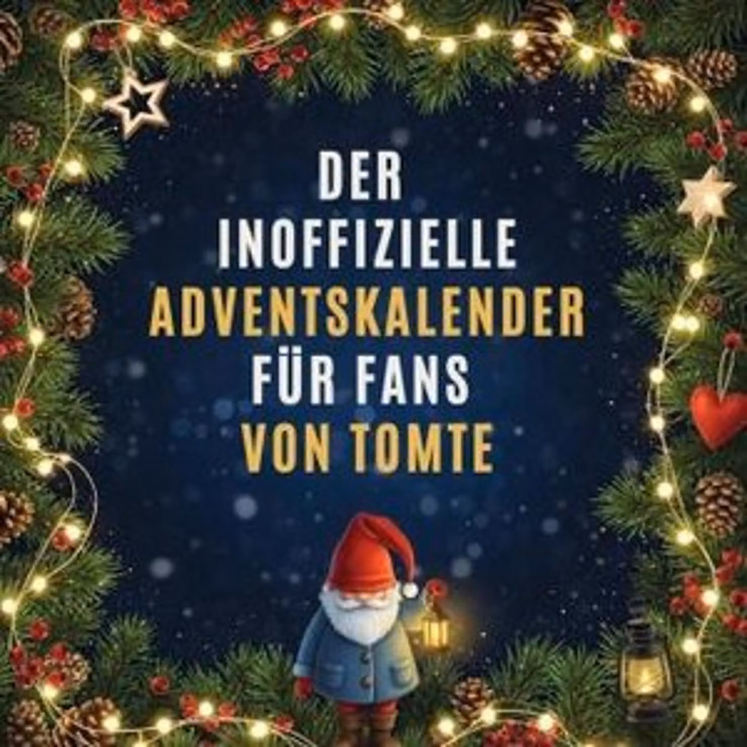 Il calendario dell'Avvento non ufficiale per i fan di Tomte