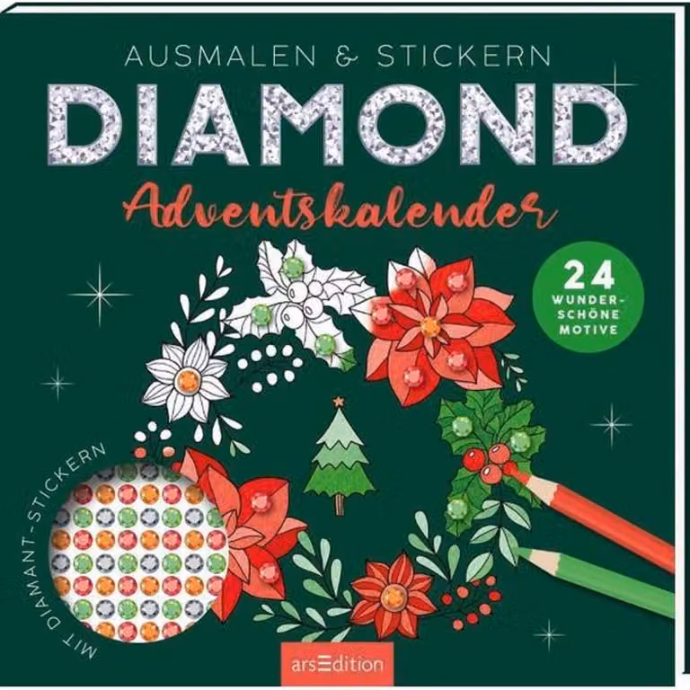 Calendario dell'Avvento a tema Diamond: da colorare e decorare con adesivi – 24 splendidi motivi con applicazioni a forma di diamante | 24 incantevoli motivi natalizi da ritagliare e personalizzare con oltre 700 adesivi a forma di diamante