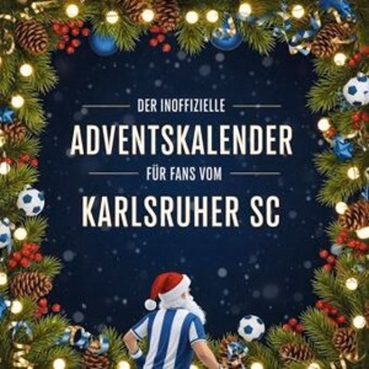 Il calendario dell'Avvento non ufficiale per i tifosi del Karlsruher SC