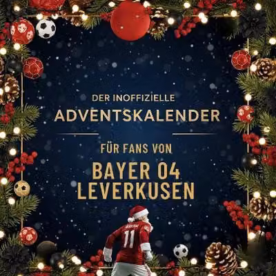 Il calendario dell'Avvento non ufficiale per i tifosi del Bayer 04 Leverkusen