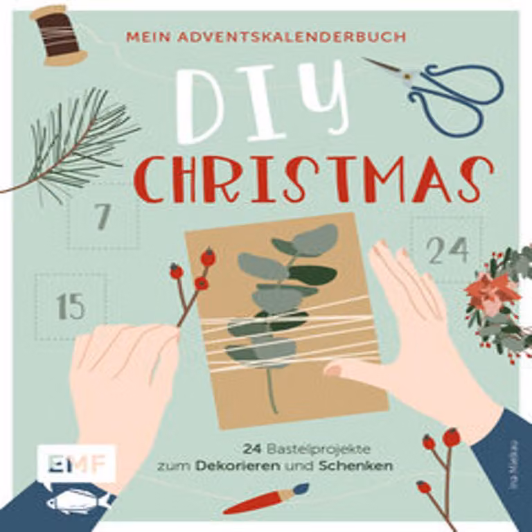 Il mio libro del calendario dell'avvento: Natale fai da te