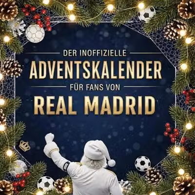 Il calendario dell'avvento non ufficiale per i tifosi del Real Madrid