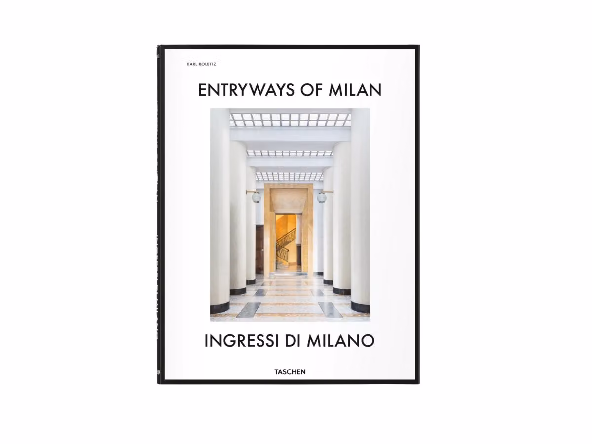 Entryways of Milan. Ingressi di Milano Libro