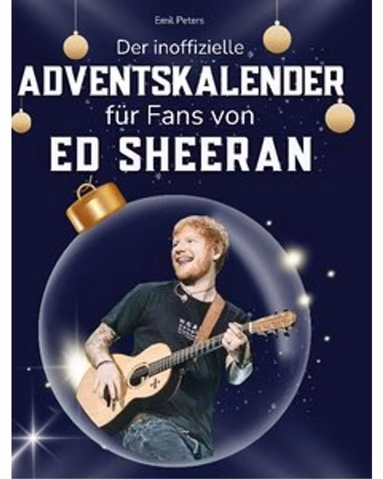 Der inoffizielle Adventskalender für Fans von Ed Sheeran