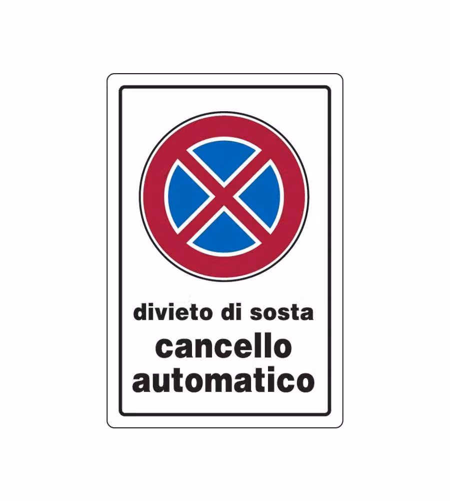 Cartello Divieto di Sosta Cancello Automatico 30 x 20 cm